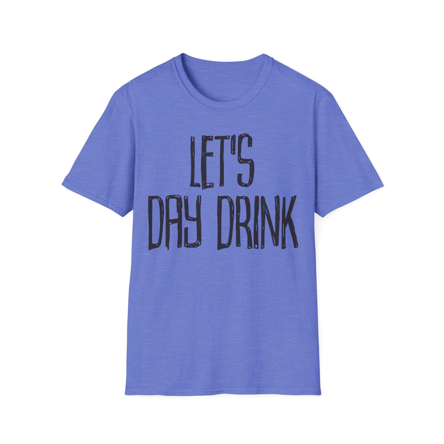 Let's Day Drink | Tee