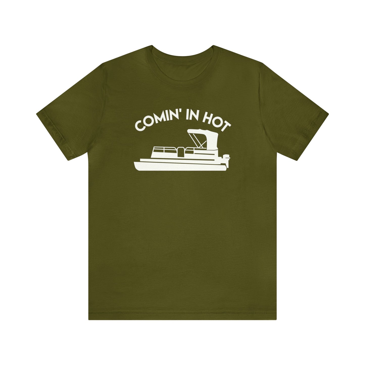 Comin' In Hot T-Shirt