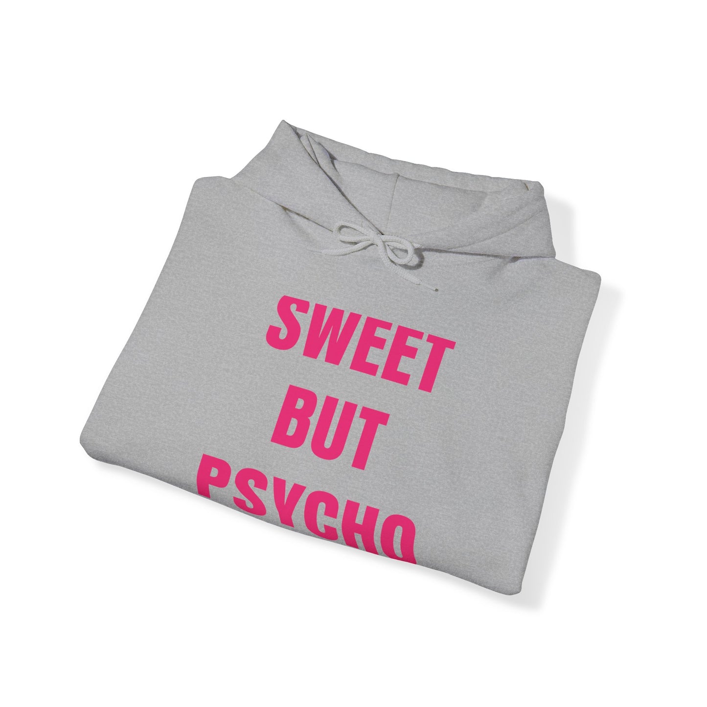 Sweet But Psycho | Hooded Sweatshirt