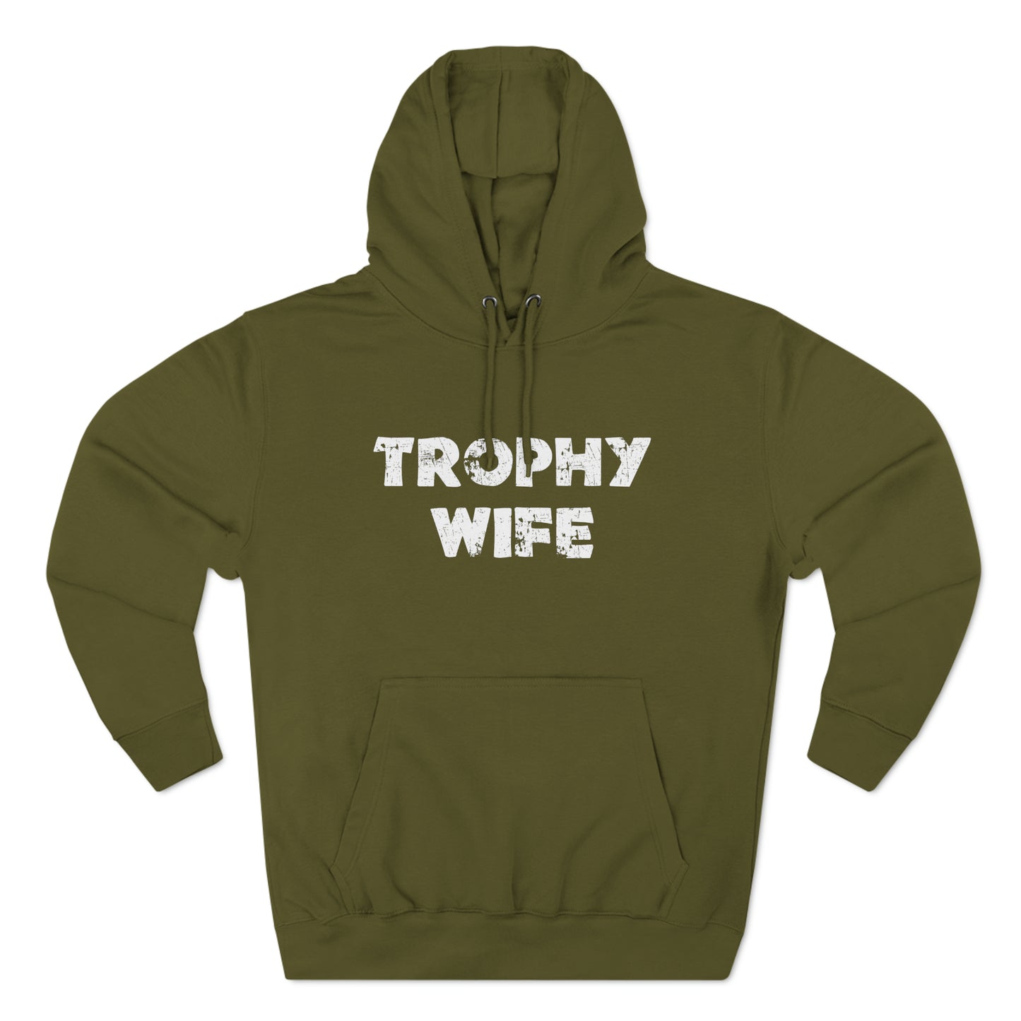 Trophy Wife Hoodie in army green
