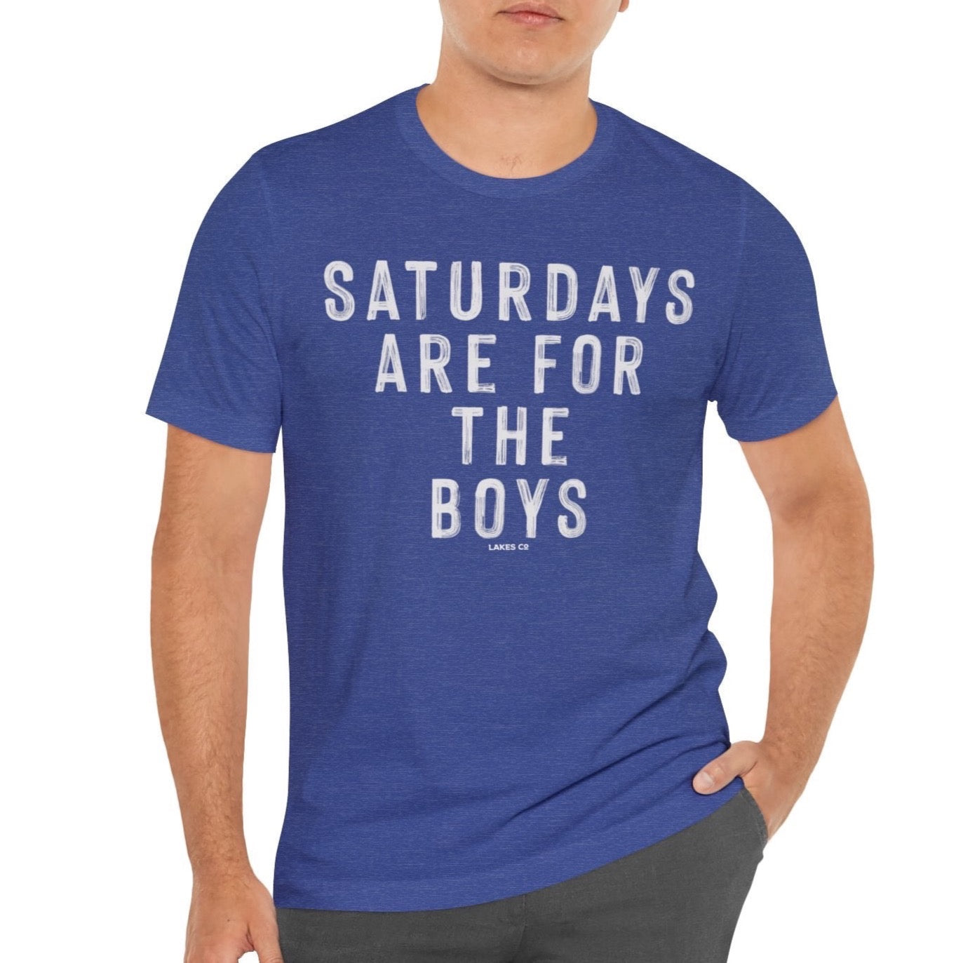 Saturdays Are For The Boys | Tee