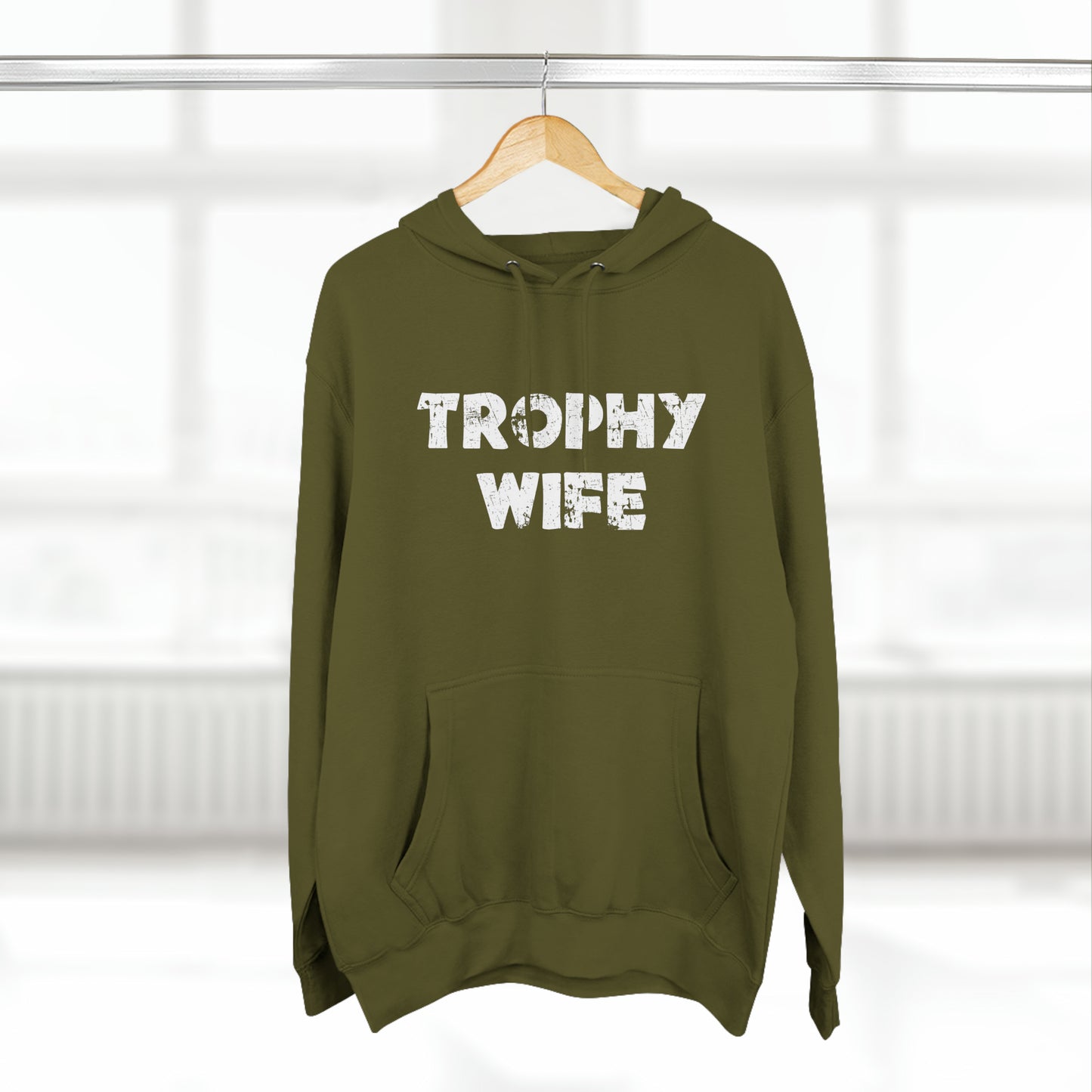 Trophy Wife Hoodie in army green