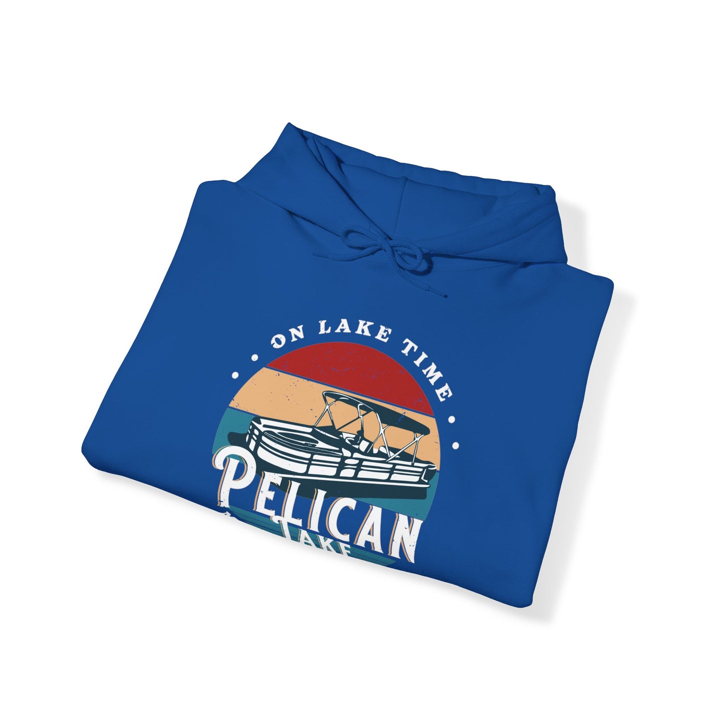 Pelican Lake On Lake Time | Hoodie