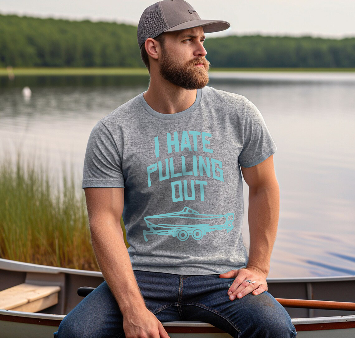 I hate Pulling out, Boat t-shirt, funny adult humor