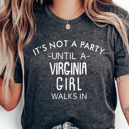 It's Not A Party Until A Utah Girl Walks In T-shirt