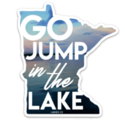 Go jump in the lake MN Sticker